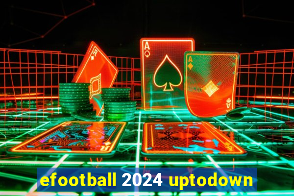 efootball 2024 uptodown